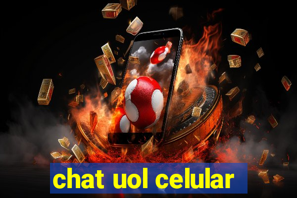 chat uol celular